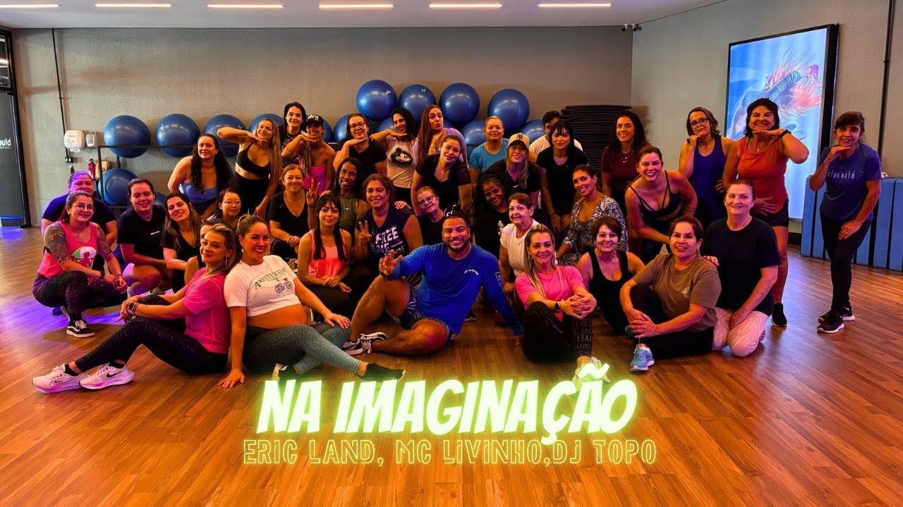 NA IMAGINAÇÃO - Eric Land, Mc Livinho, Dj Topo | Dance Brasil | Zumba ( Choreography )