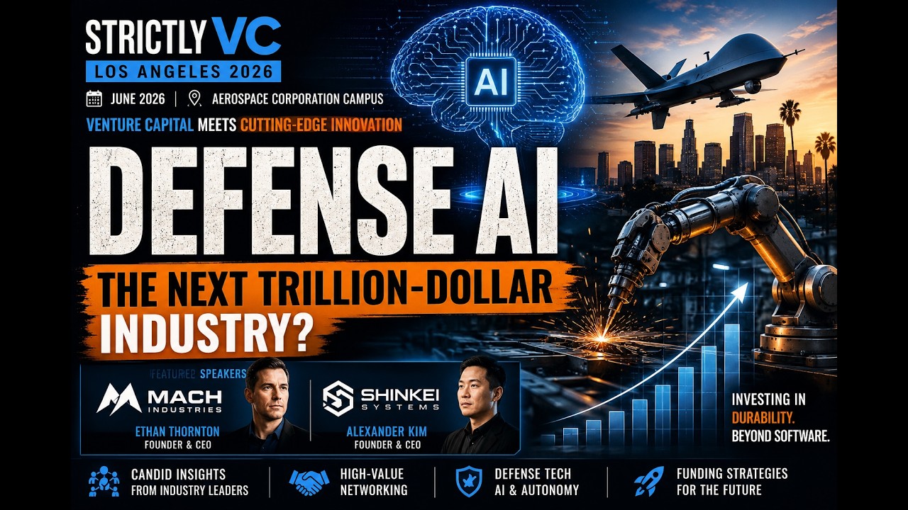The Future of Defense AI & Venture Capital   StrictlyVC Los Angeles 2026