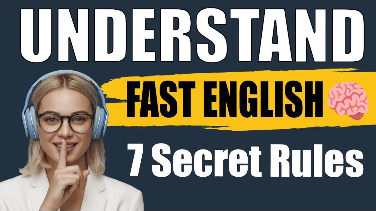 UNDERSTAND FAST ENGLISH! ❌ 7 Secrets to Native British Speech
