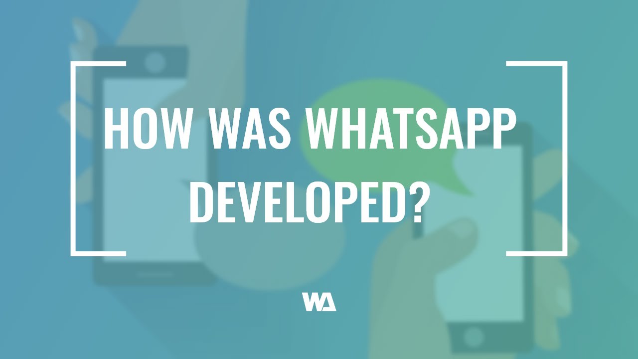 How was WhatsApp Developed?