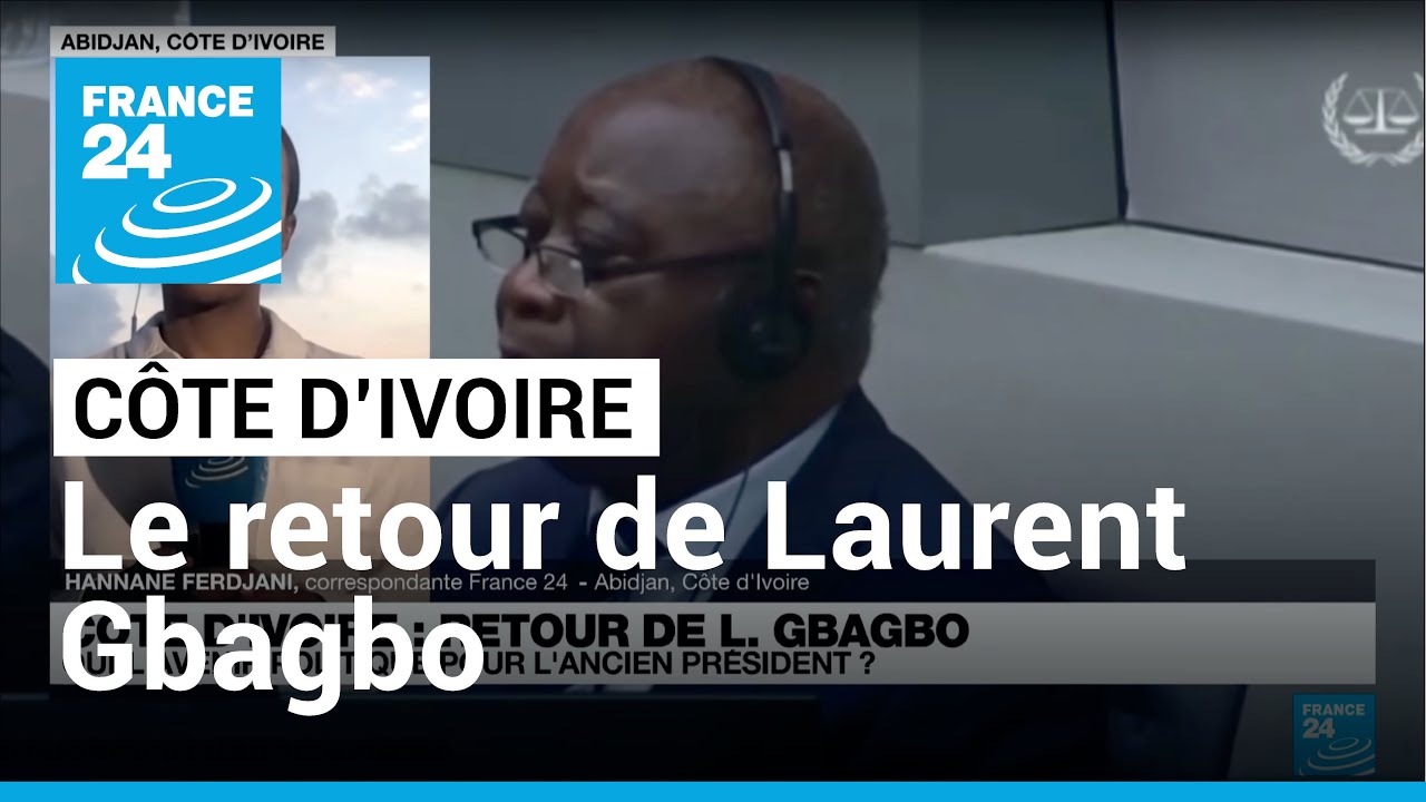 Côte d'Ivoire : le retour de Laurent Gbagbo • FRANCE 24