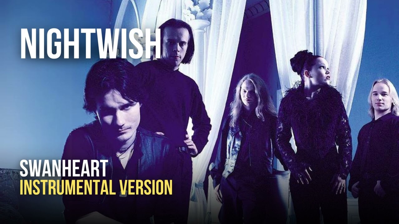 Nightwish - Swanheart (Instrumental)