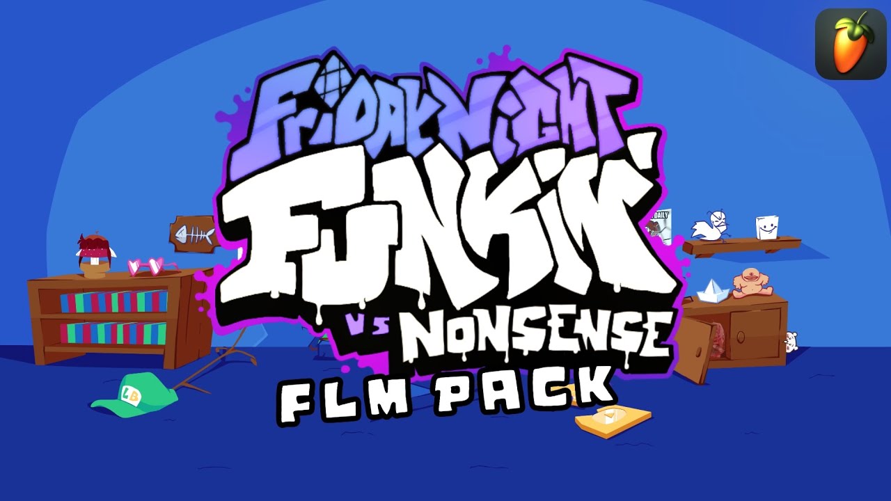 FNF VS. NONSENSE ▪︎ FLM PACK (ALL SONGS) [100% Accurate] + With DWP and MIDIS