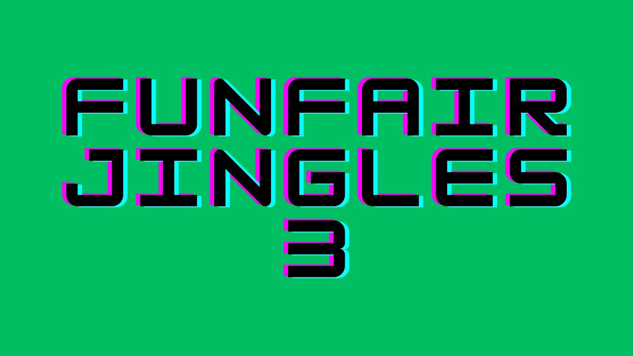 Funfair Jingles 3!