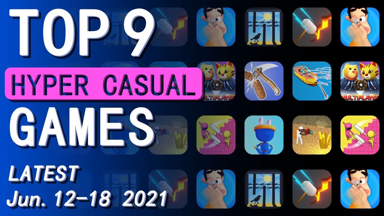 Top 9 NEW Hyper Casual Game Ideas (Jun.12 - 18, 2021) | New Games Daily