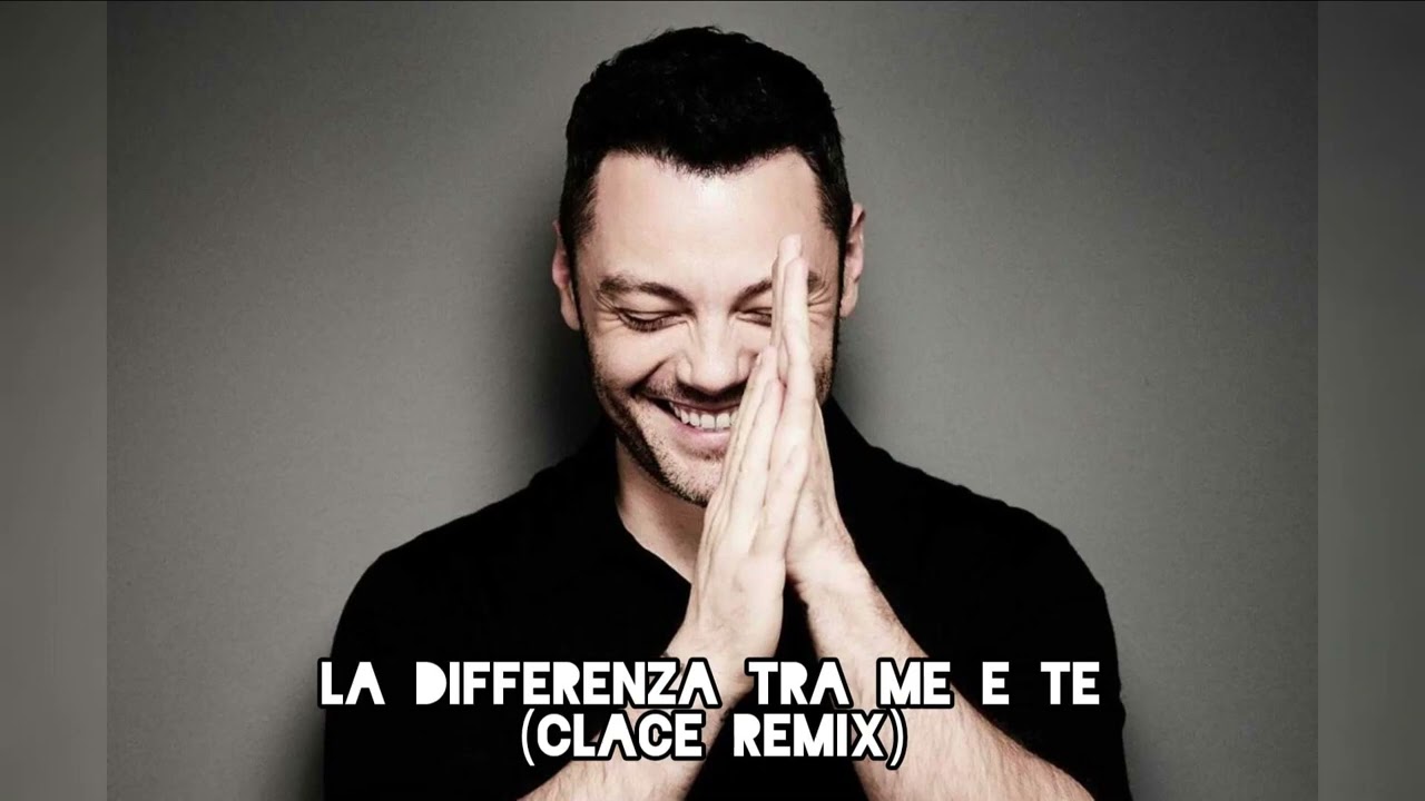 La Differenza Tra Me e Te (Clace Remix)
