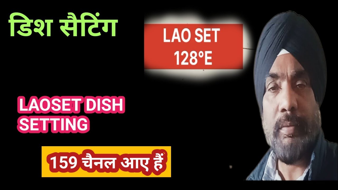 Laoset 128°E Dish Setting!Laoset डिश पर किया फ्री चैनल अभी चल रहे है क्या