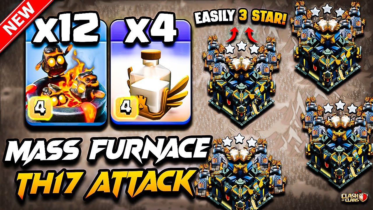 TH17 FURNACE Attack Clash of Clans | Best TH17 Attack Strategy With FURNACE 2025 (Town Hall 17) COC