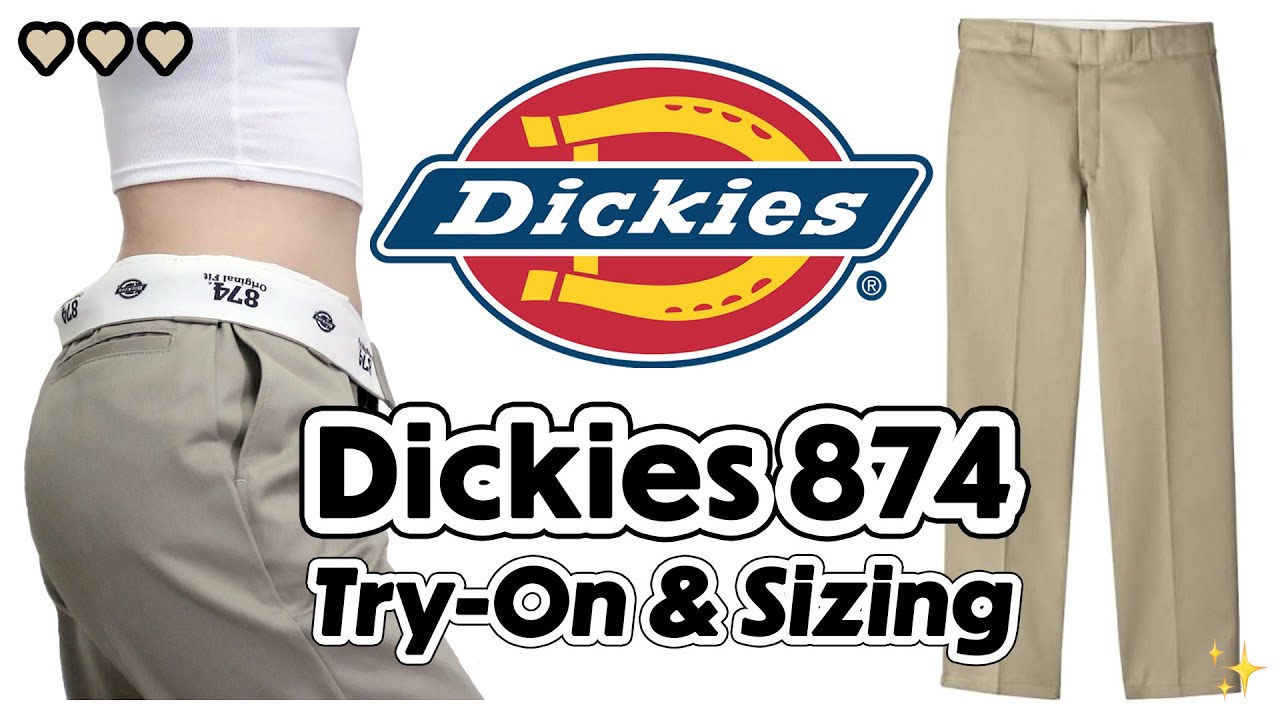Dickies 874  Try-On & Sizing