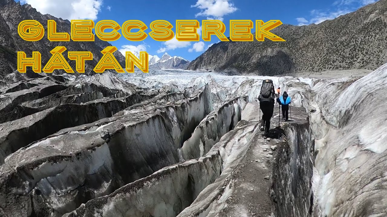 Gleccserútvesztőn át a Karakorum páholyába