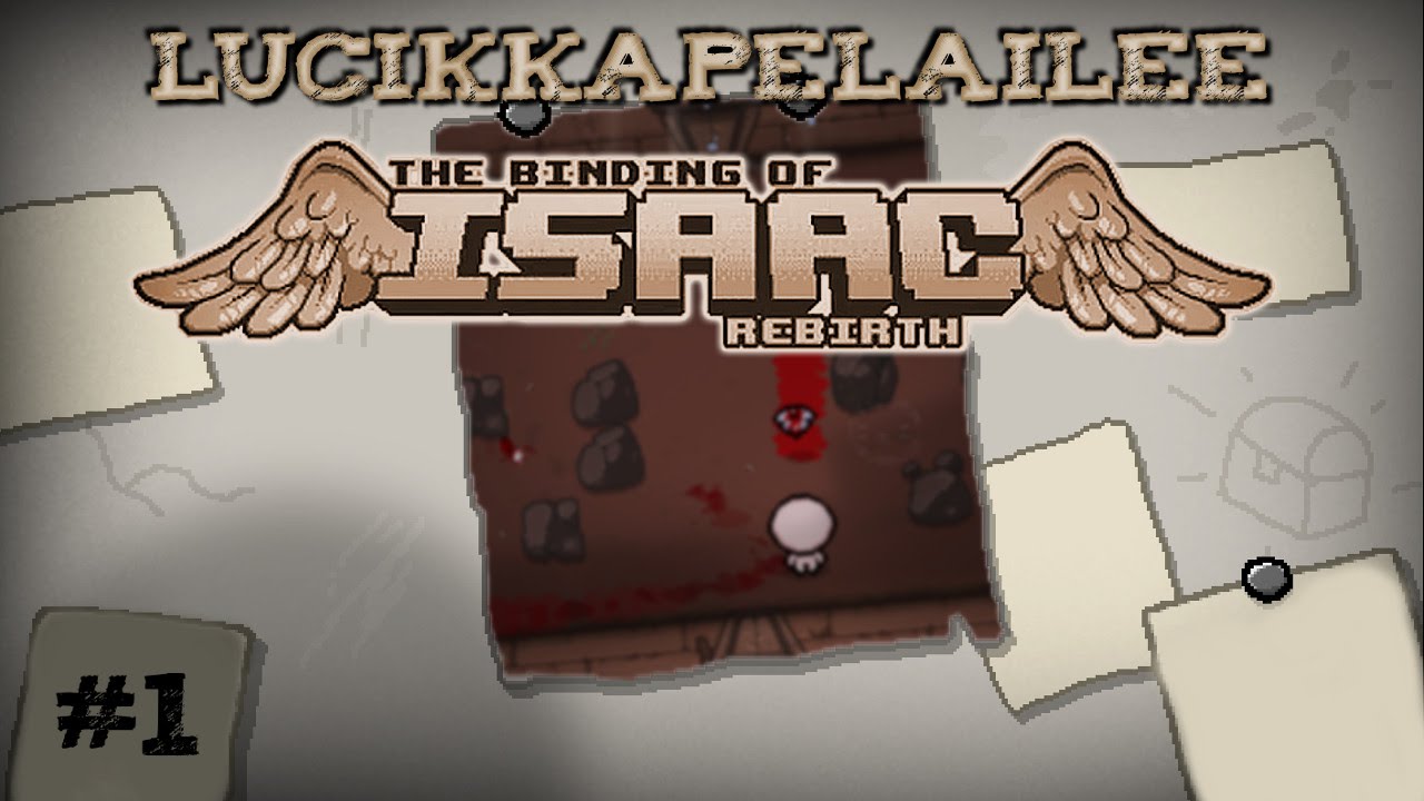 The Binding of Isaac: Rebirth - 1 - Uutta ja mahtavaa!