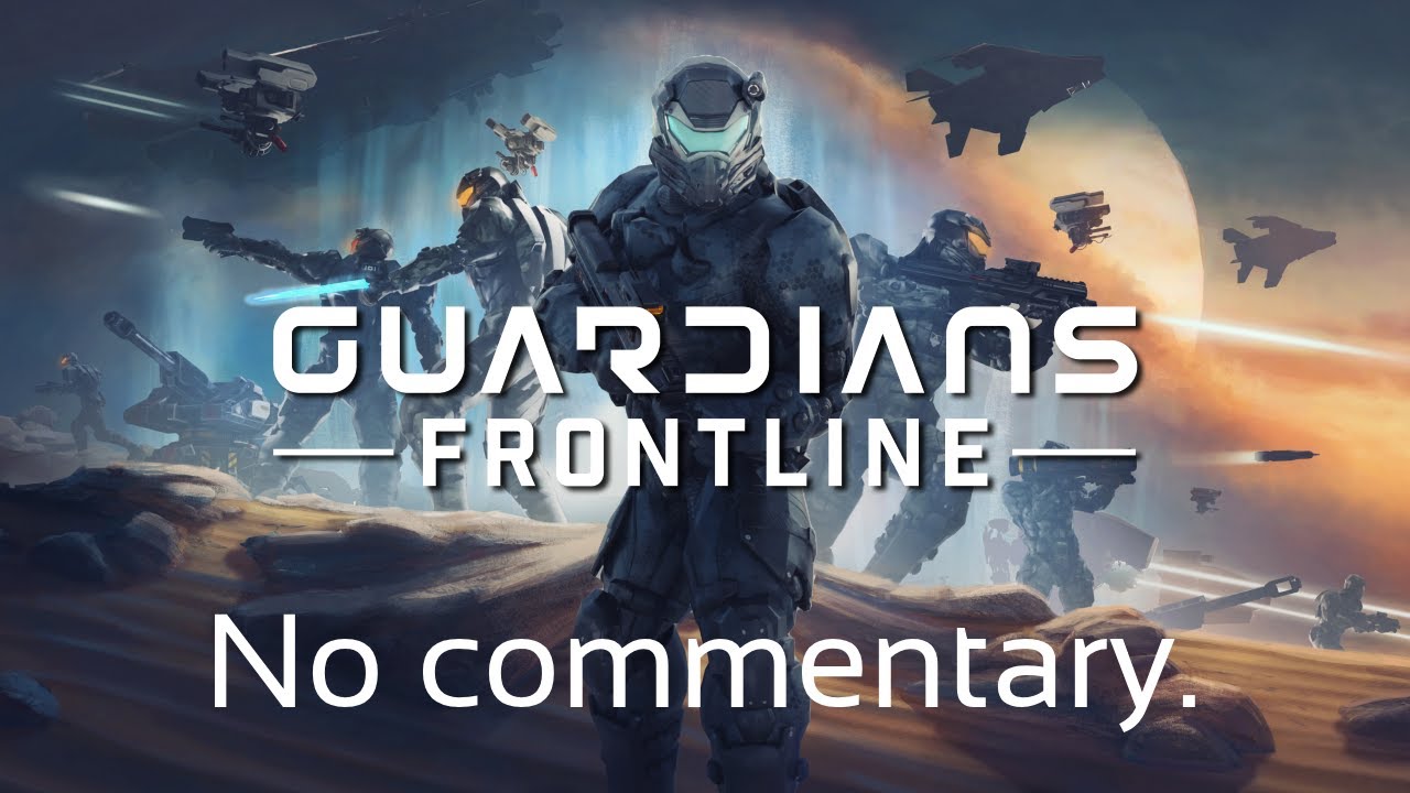 Guardians Frontline No Commentary Full Galaxy Conquest Mission