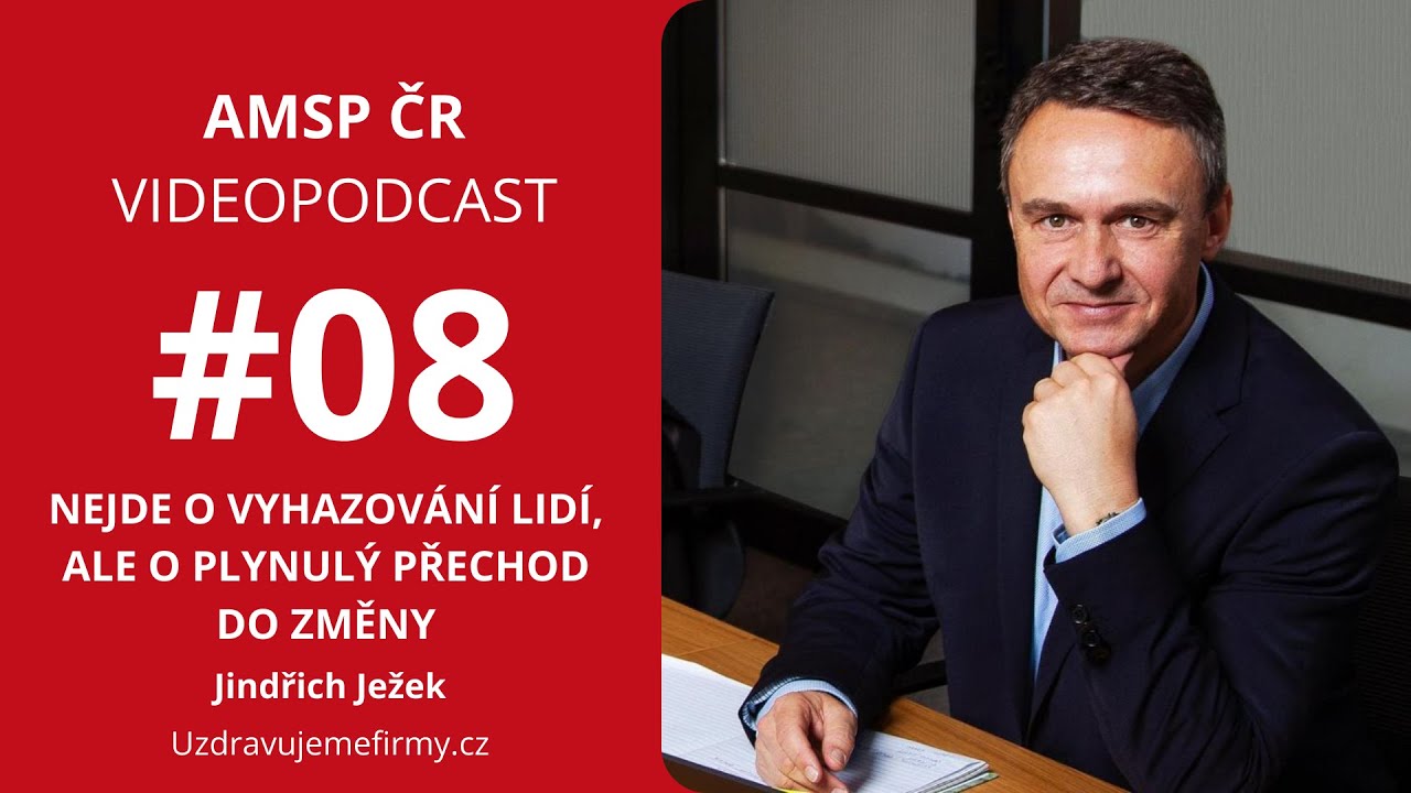 AMSP ČR Videopodcast #08 - Uzdravujemefirmy.cz / Jindřich Ježek