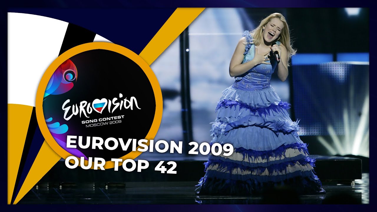 Eurovision 2009 | OUR TOP 42