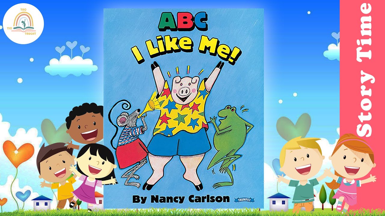 ABC I LIKE ME by Nancy Carlson ~ Kids Book Storytime, Kids Read Aloud, Bedtime Stories, Storytelling