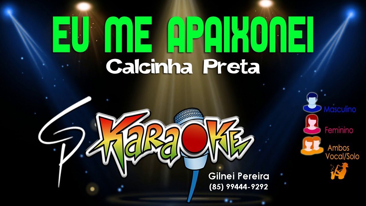 Karaokê Calcinha Preta - Eu me Apaixonei