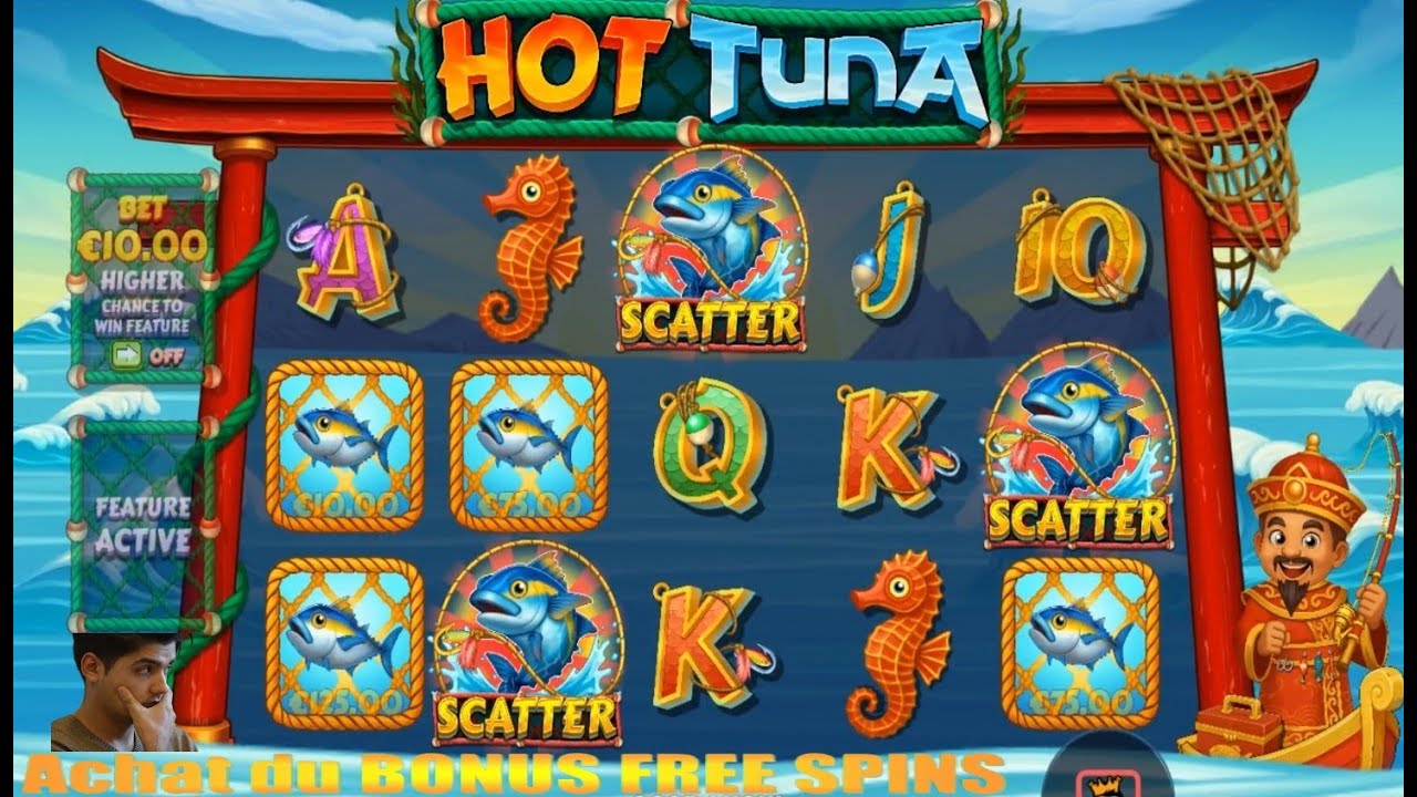 🎰 Chaud chaud le jeu HOT TUNA 🎰 Achat du Bonus Free Spins 🎰