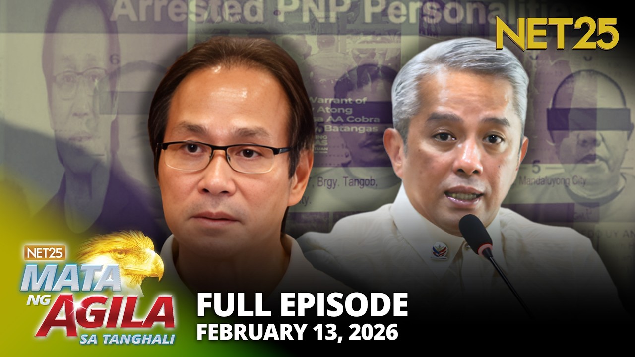 Mata ng Agila sa Tanghali - February 13, 2026