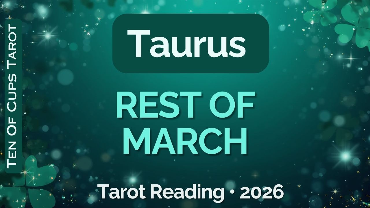 ♉TAURUS: The Final Chapter Before Your Comeback!| March 2026 Tarot