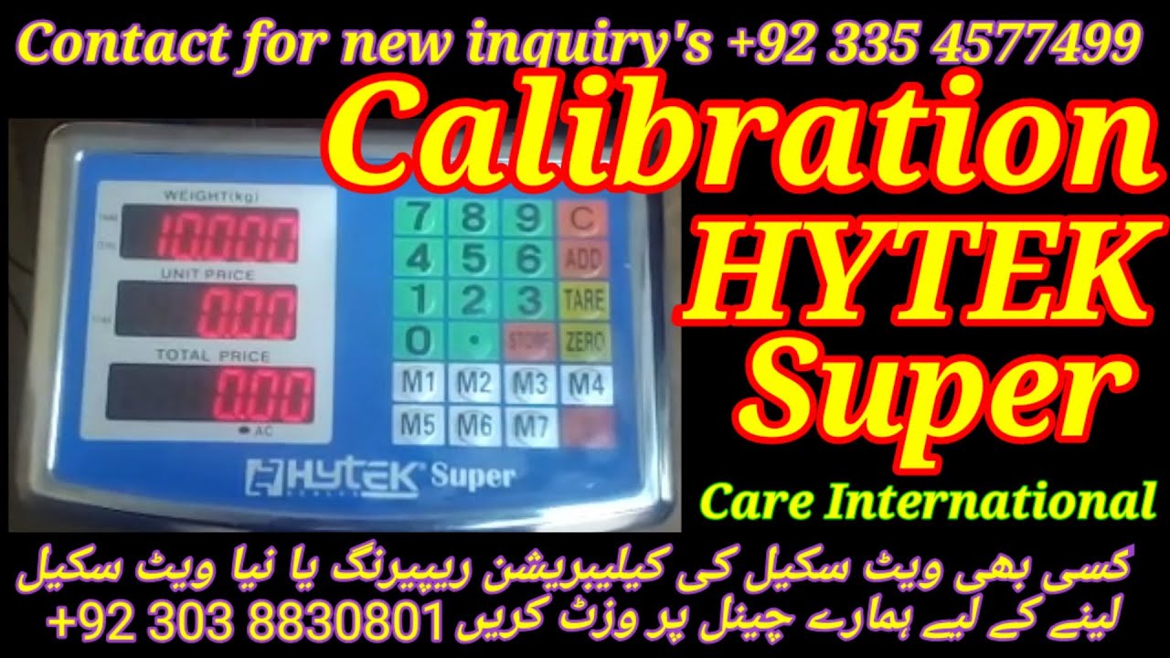 HYTEK Super 100 kg Weighing Scale Calibration Process by Care International Scale