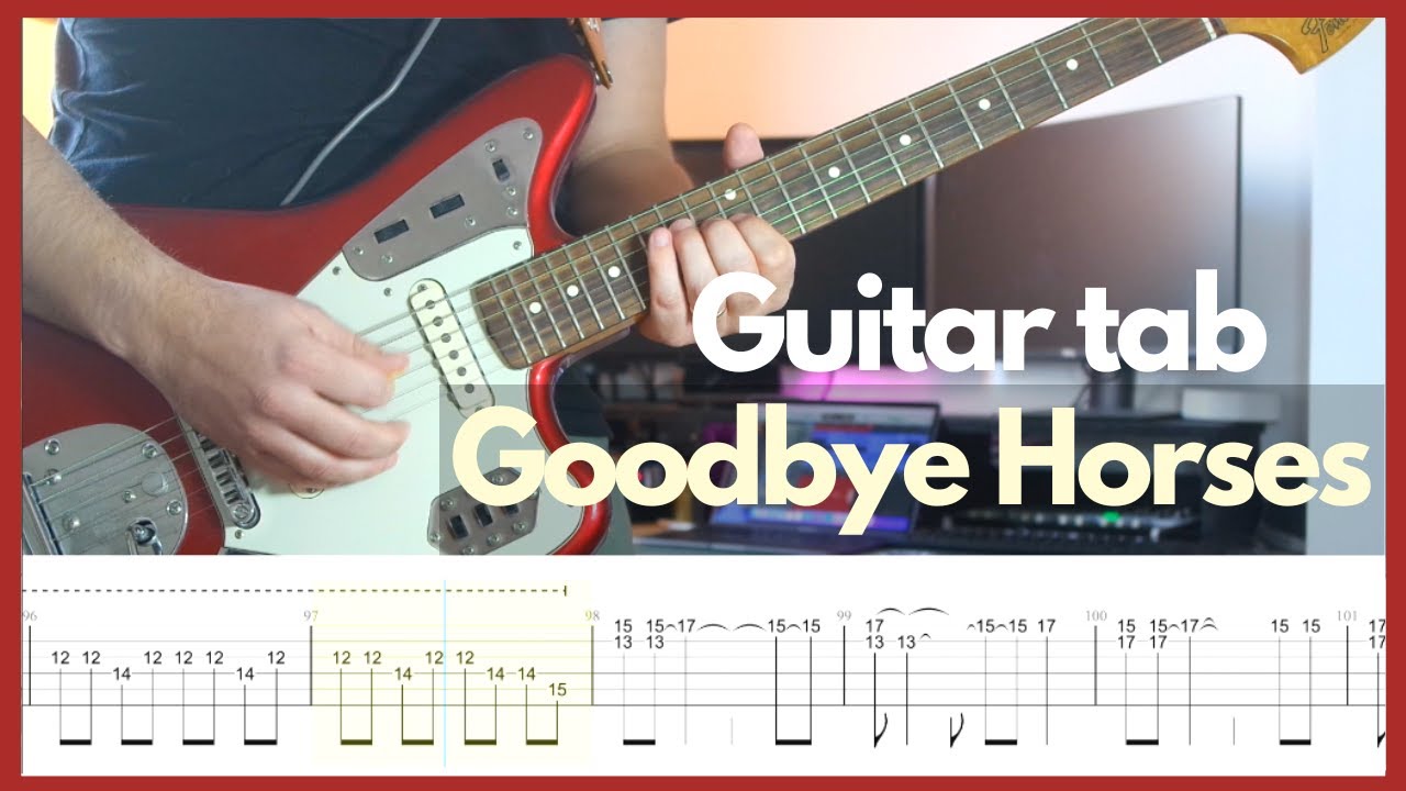 Q Lazzarus - Goodbye Horses (Guitar Tabs)