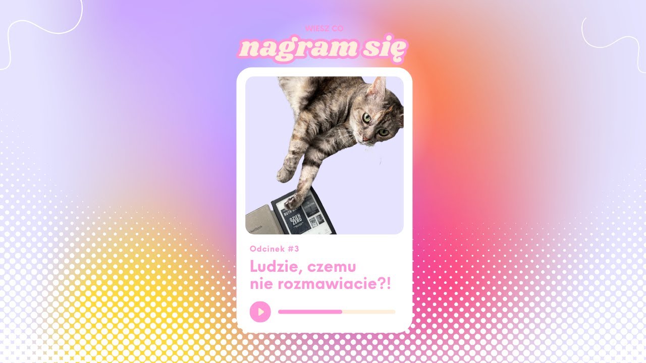 Ludzie, czemu nie rozmawiacie?!