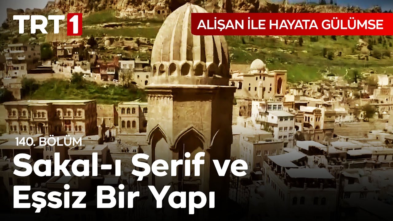 Mardin Ulu Camii Mimarisindeki Derin Anlam Nedir? - Alişan ile Hayata Gülümse 140. Bölüm