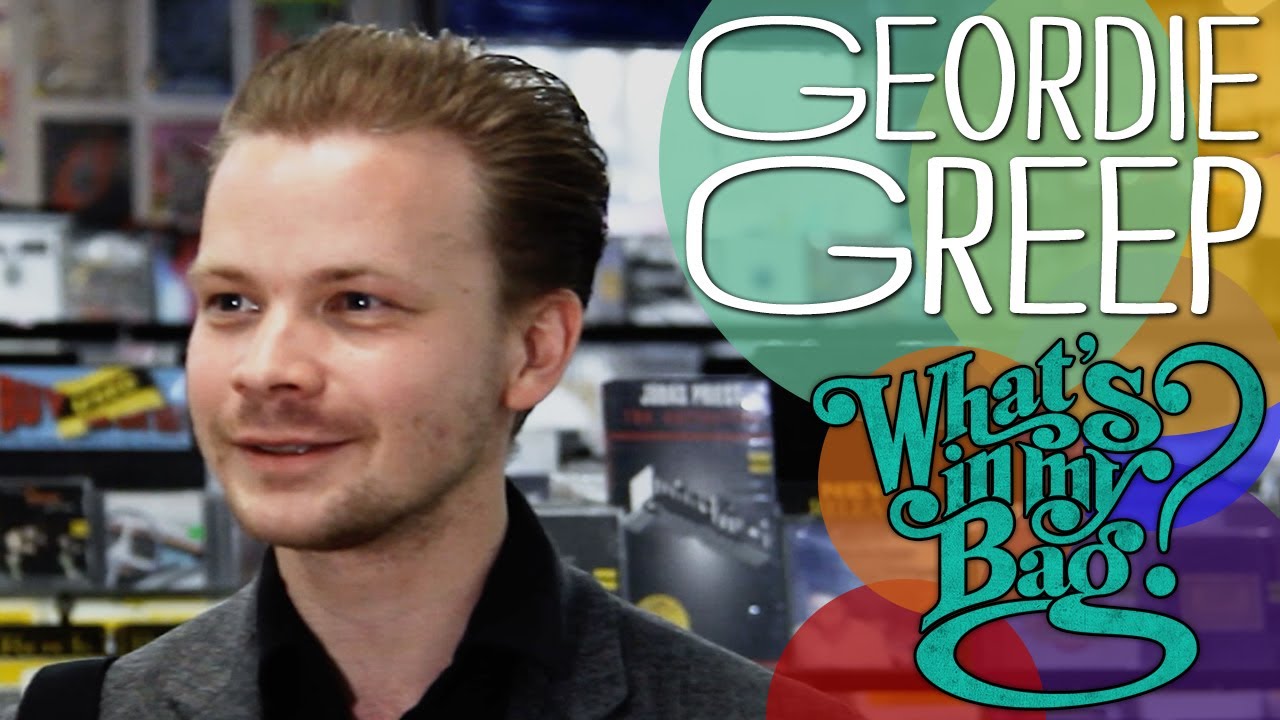 Geordie Greep - What's In My Bag?