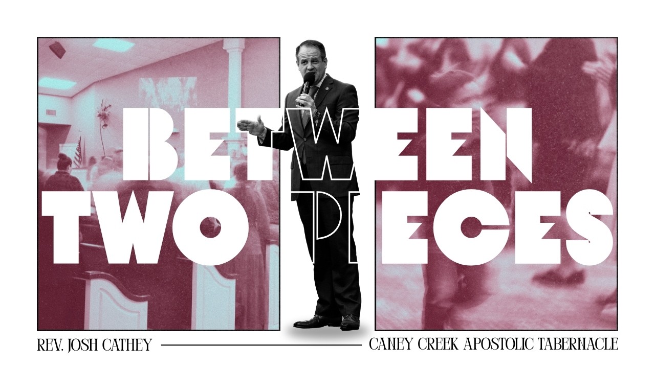 Between The Pieces | Rev. Josh Cathey