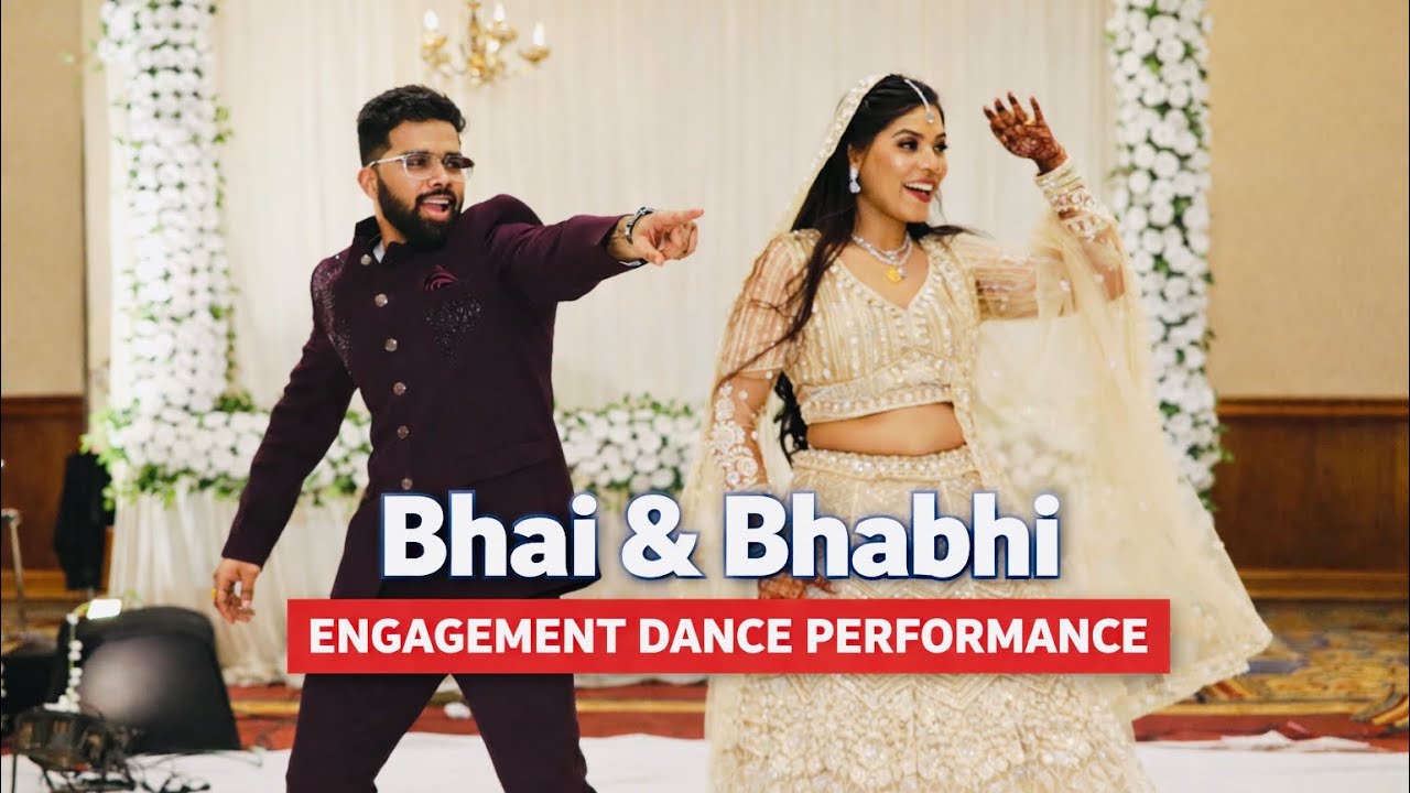 Bhai & Bhabhi engagement dance Performance🔥🔥