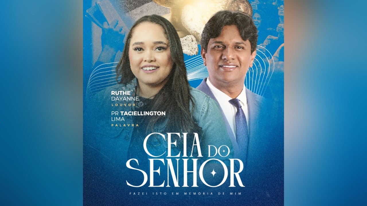 Culto de Santa Ceia ADCR Sede - Palavra: Pr. Tacielington Lima e Cantora: Ruth Dayane - 07/03/2026