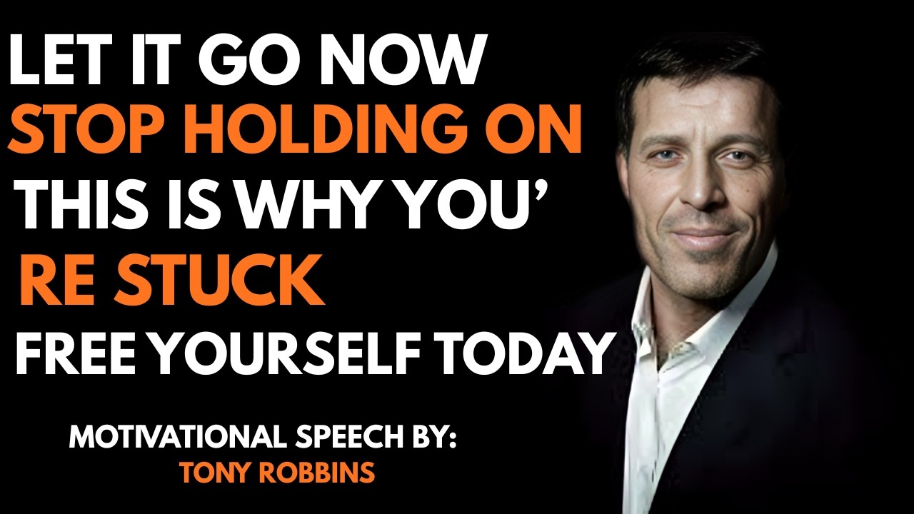 LET IT GO! The Secret to Happiness Nobody Tells You (Tony Robbins Motivation)