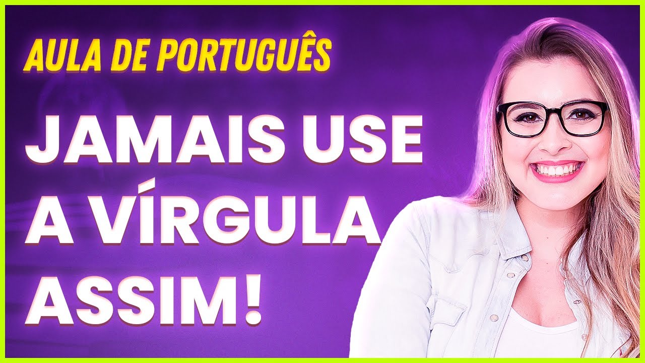 USO INCORRETO DA VÍRGULA: NUNCA FAÇA ISSO! - Professora Pamba