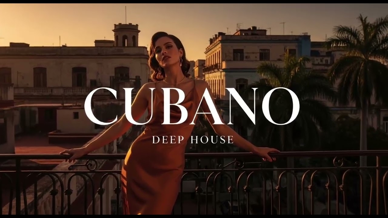 CUBANO Deep House 🔥 Tropical Sunset Groove | DJ Sol Dorado