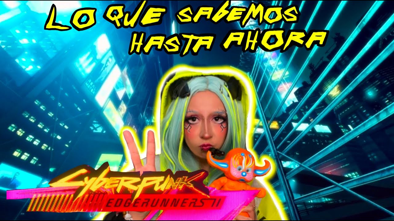 CYBERPUNK EDGERUNNERS SEGUNDA TEMPORADA: historia, fecha de lanzamiento y lo que podemos esperar...