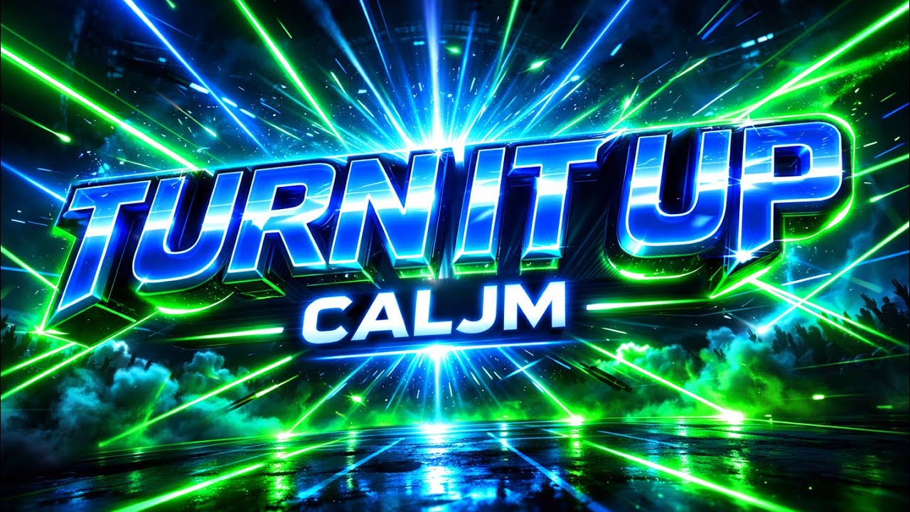 Turn It Up - CalJM (Official Video)