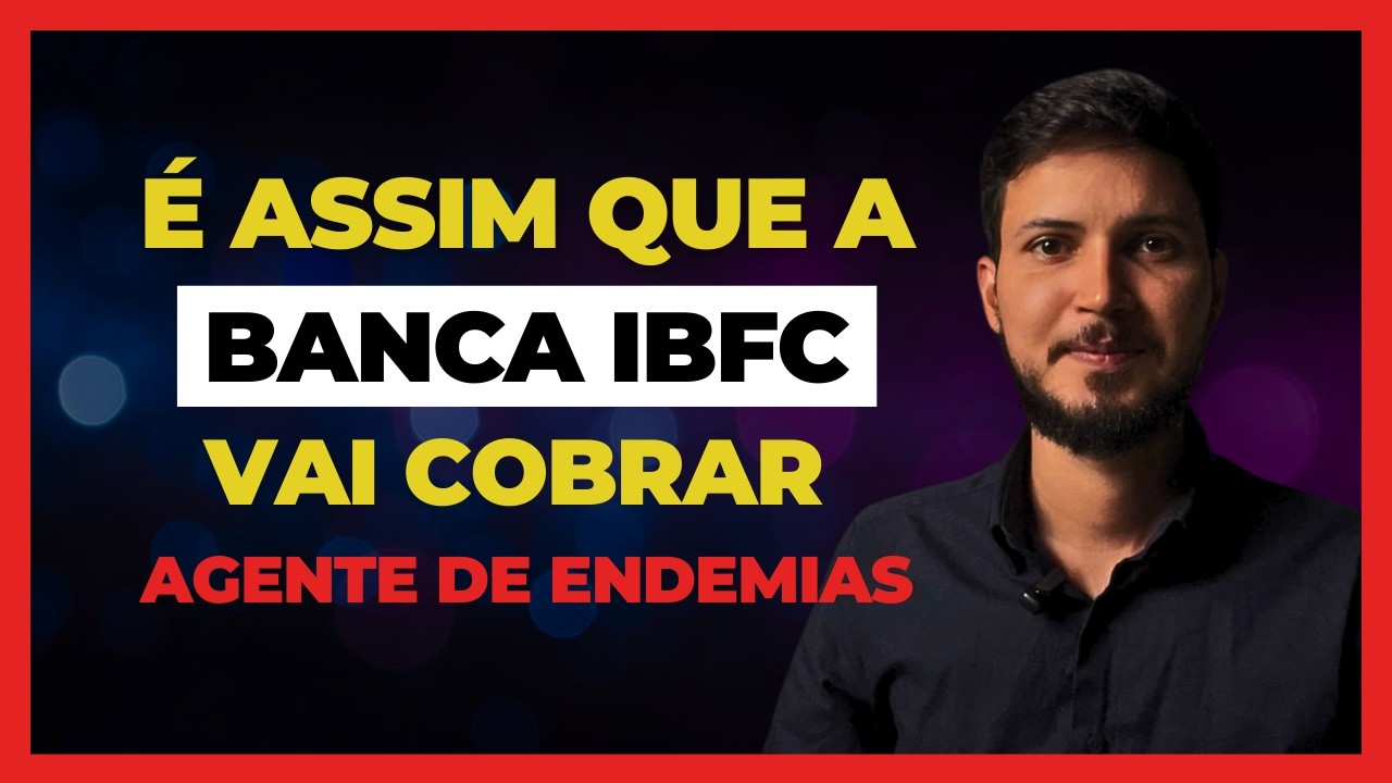 DESCOMPLICANDO A BANCA IBFC - Simulado Para Agente de Endemias