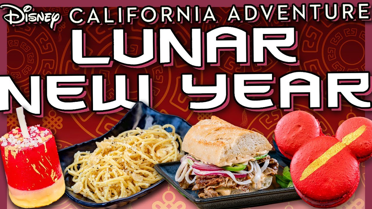 8 BEST Lunar New Year Festival 2025 Foods at Disney California Adventure
