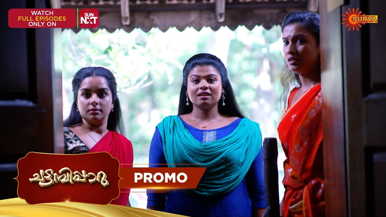 Chattambiparu- Promo | 06 Feb 2026 | Malayalam Serial | Surya TV