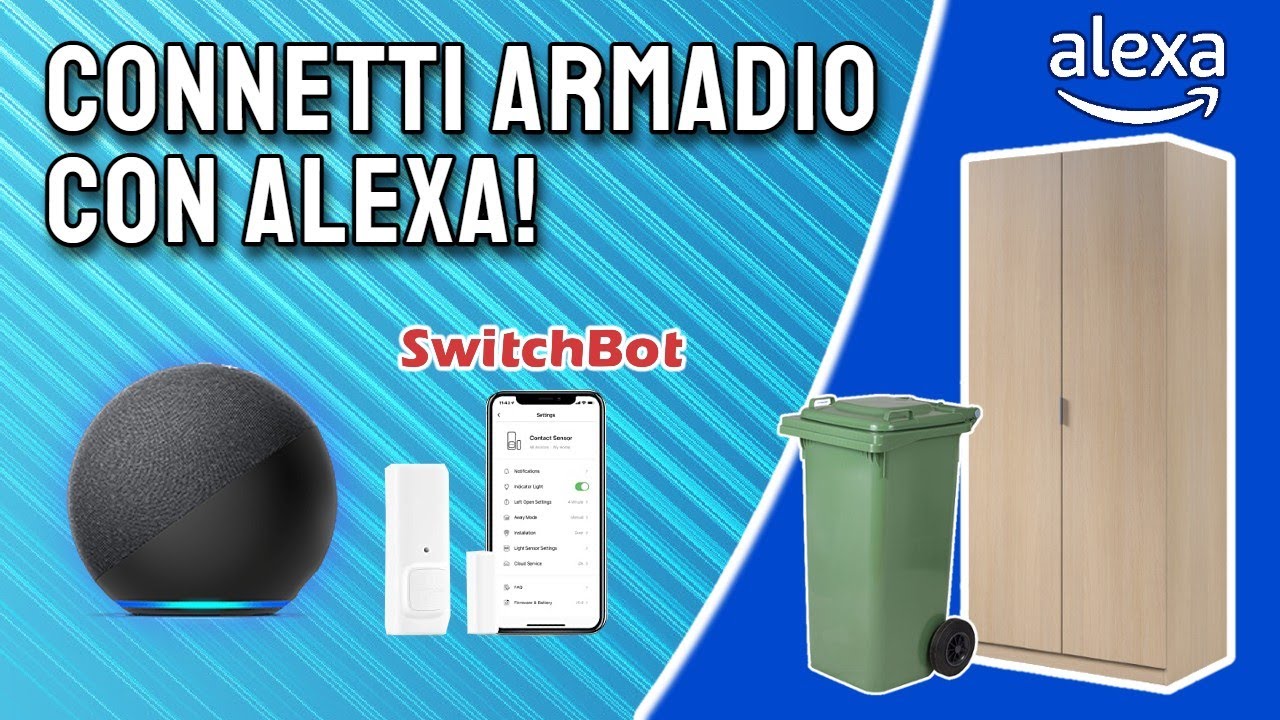 COME COLLEGARE ARMADIO e BIDONE SPAZZATURA ad ALEXA!