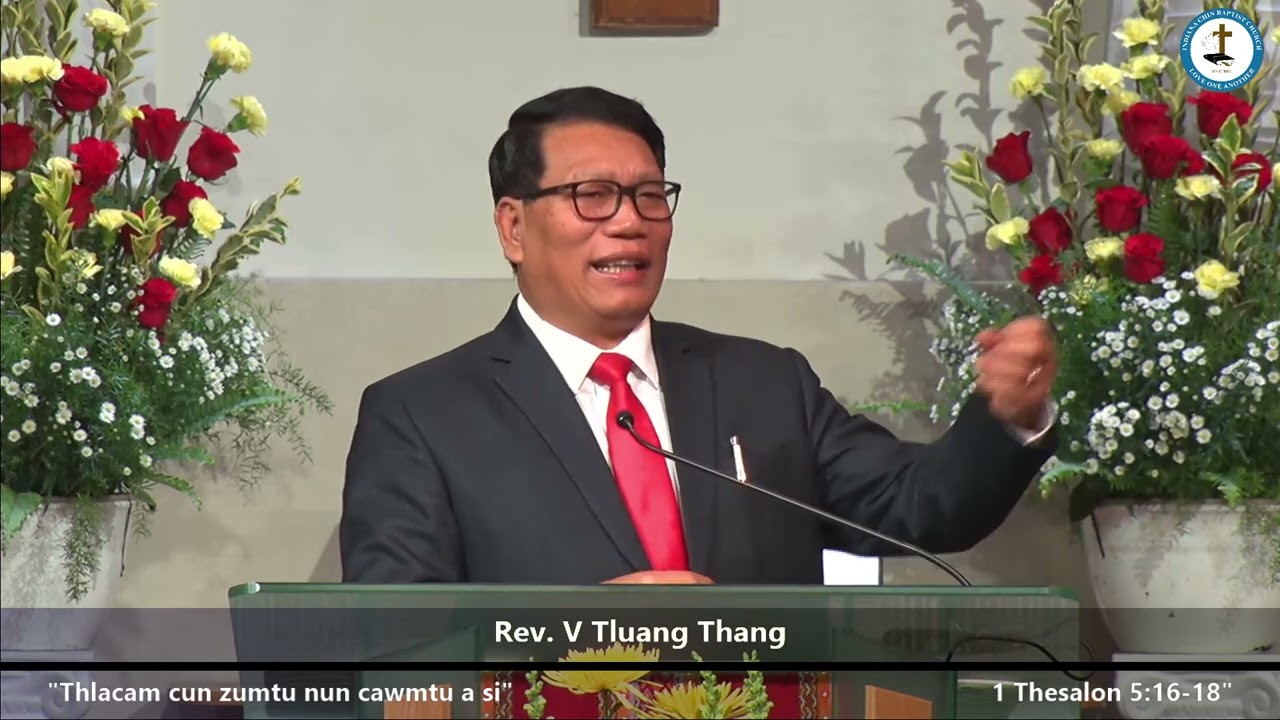 Sermon : Rev. V Tluang Thang - 