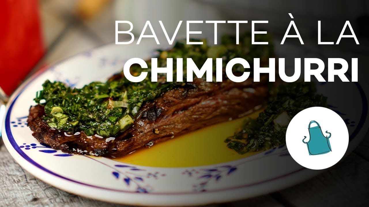 MENU : Steak de bavette et sauce chimichurri