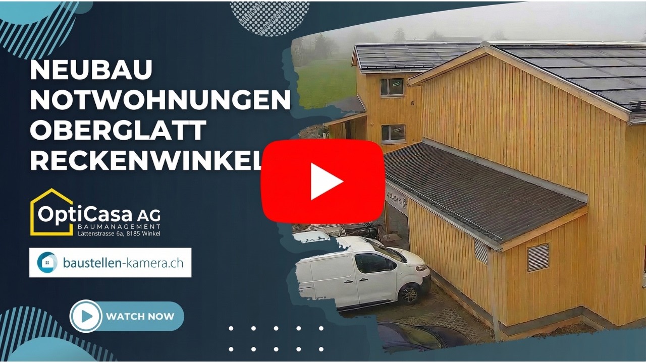 neubau notwohnungen oberglatt reckenwinkel baustellen timelapse 🇨🇭
