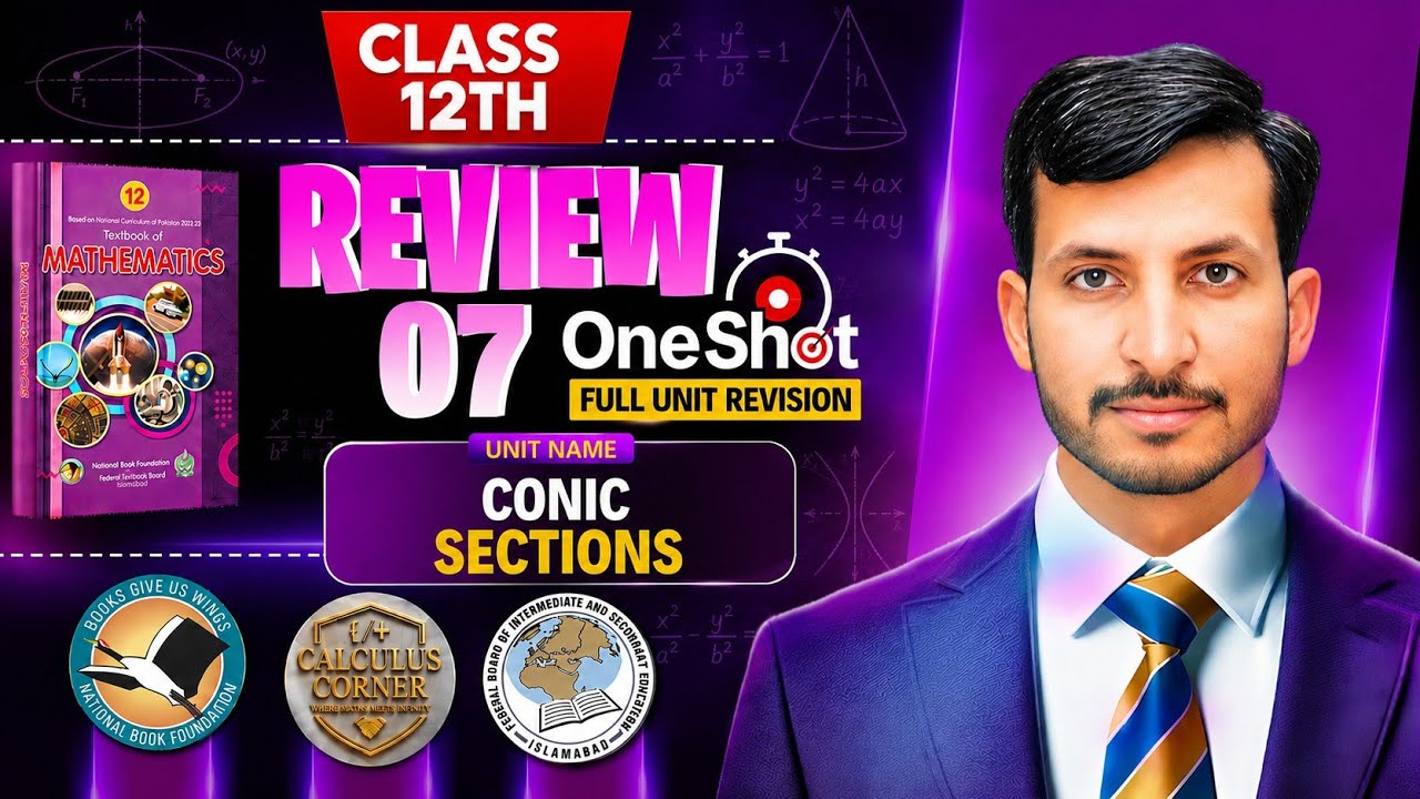 Review Ex 7 Conic Section 12th maths || NBF New Book 2026|| by Calculus Corner || Sir Mehtab