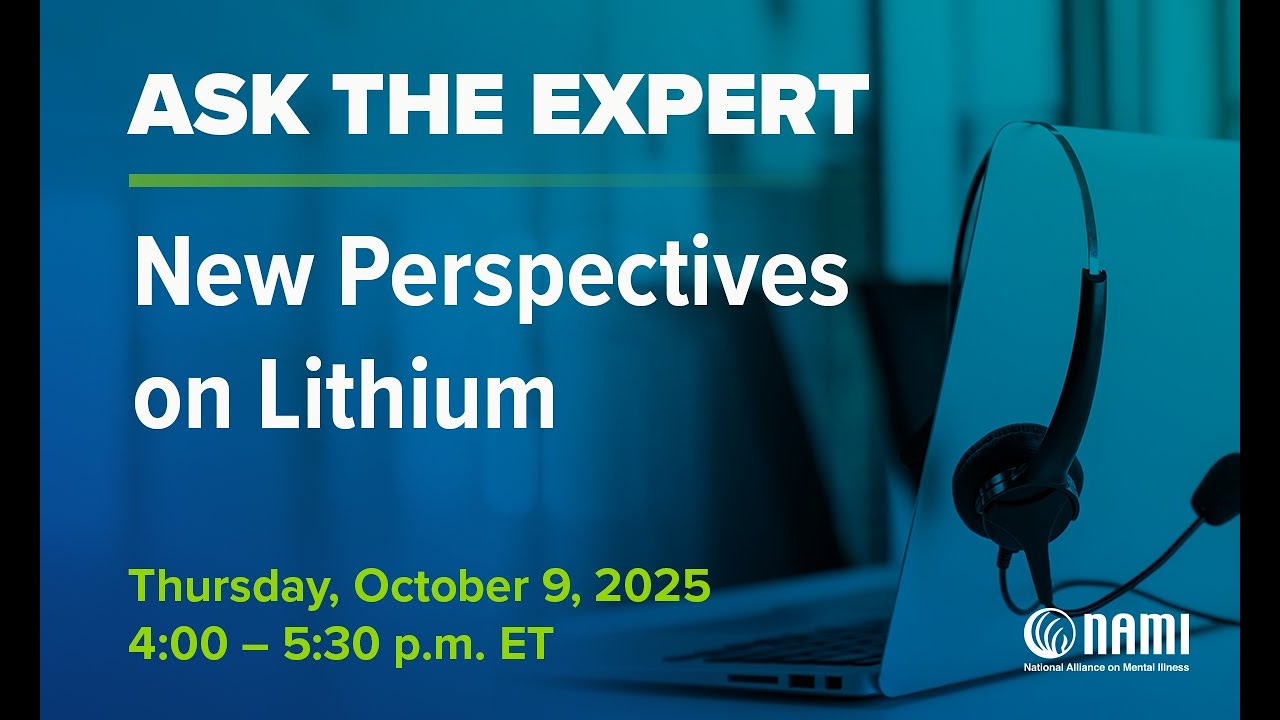 NAMI Ask the Expert: New Perspectives on Lithium