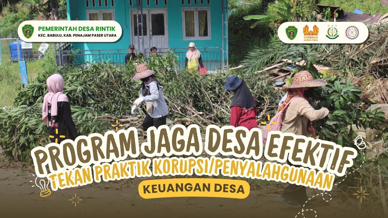 Program Jaga Desa Efektif Tekan Praktik Korupsi/Penyalahgunaan Keuangan Desa