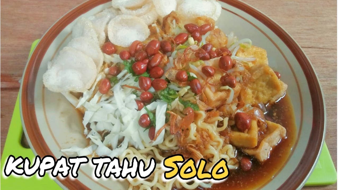RESEP KUPAT TAHU SOLO - Kuliner Khas Solo jawa Tengah