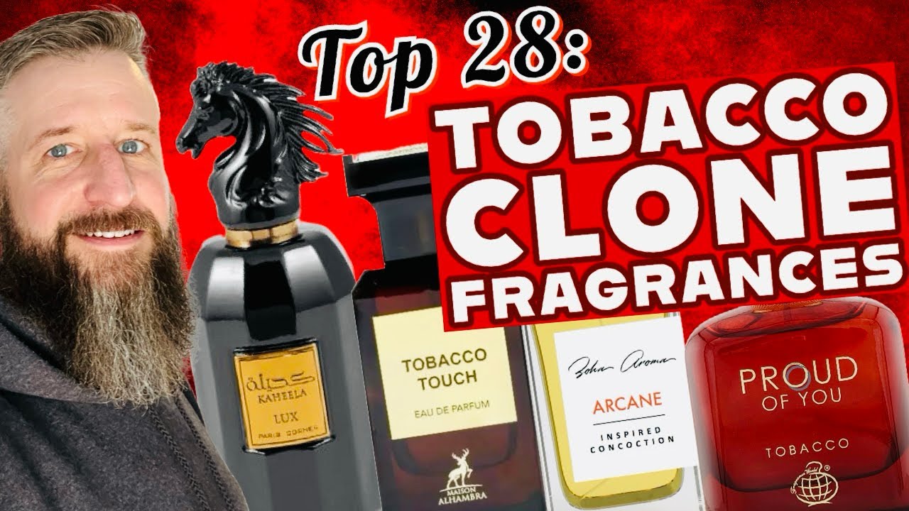 TOP 28: CLONE FRAGRANCES WITH TOBACCO- RANKED!  |  Best Middle Eastern Cologne Dupes