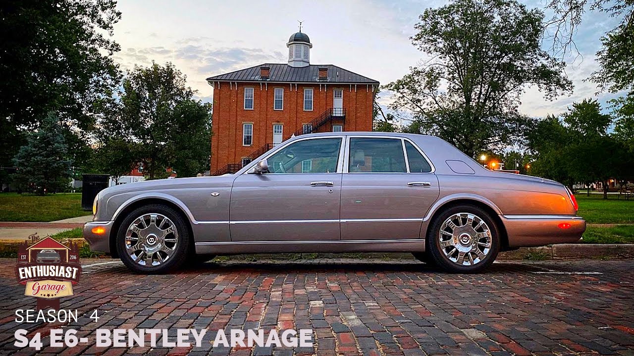 Bentley Arnage long term ownership review; Tim's Enthusiast Garage  S4 E6