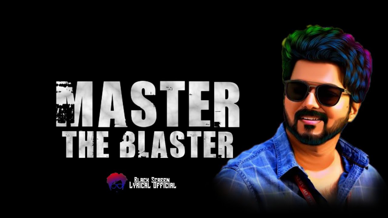Master the Blaster Song Black Screen Lyrical Status | Master the Blaster #mastertheblaster#master